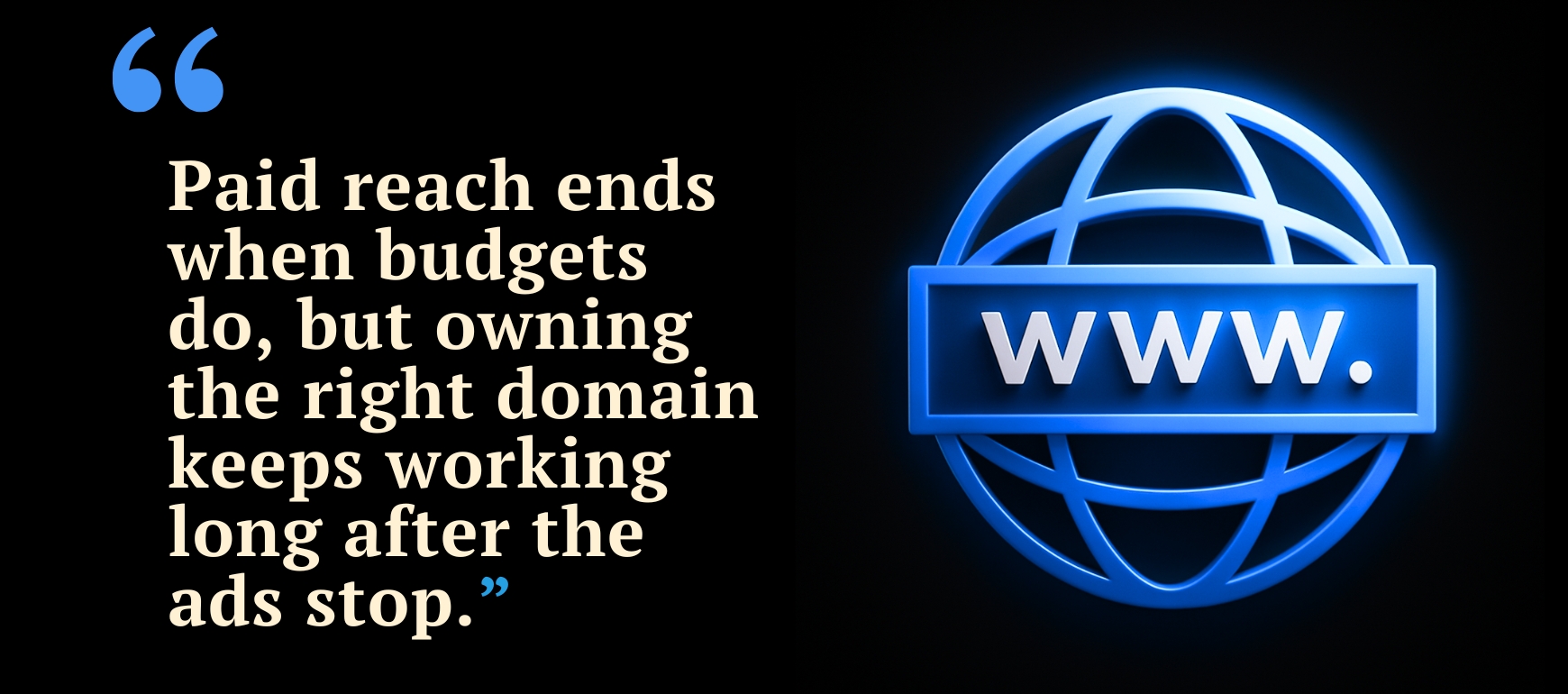 Owning the Domain name: When Control Beats Ad Spend