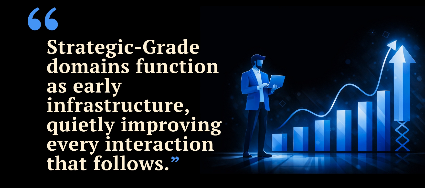 Strategic-Grade Domains as Early Infrastructure