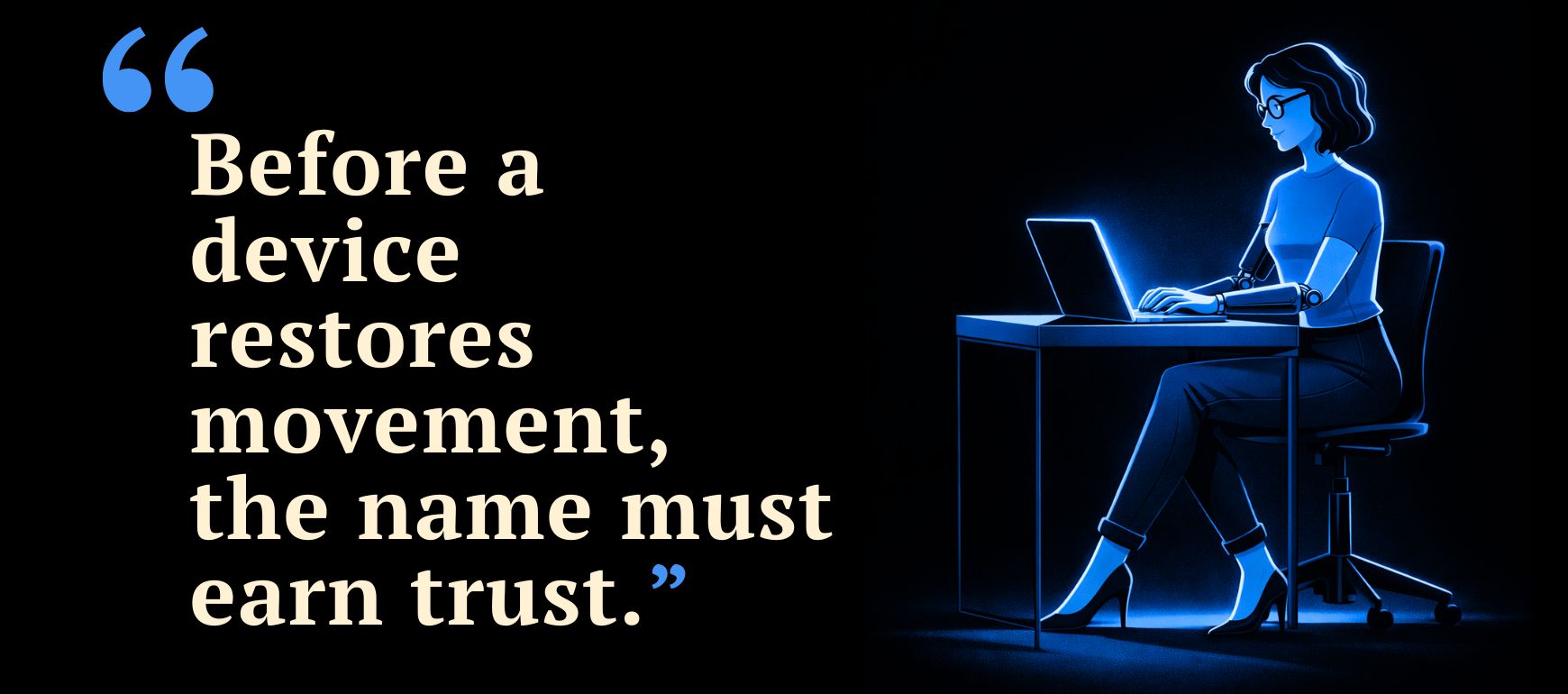 Naming Lessons from Prosthetics and Bionics: When Credibility Is Non-Negotiable